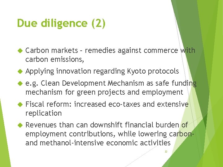 Due diligence (2) Carbon markets – remedies against commerce with carbon emissions, Applying innovation