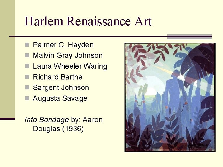 Harlem Renaissance Art n Palmer C. Hayden n Malvin Gray Johnson n Laura Wheeler