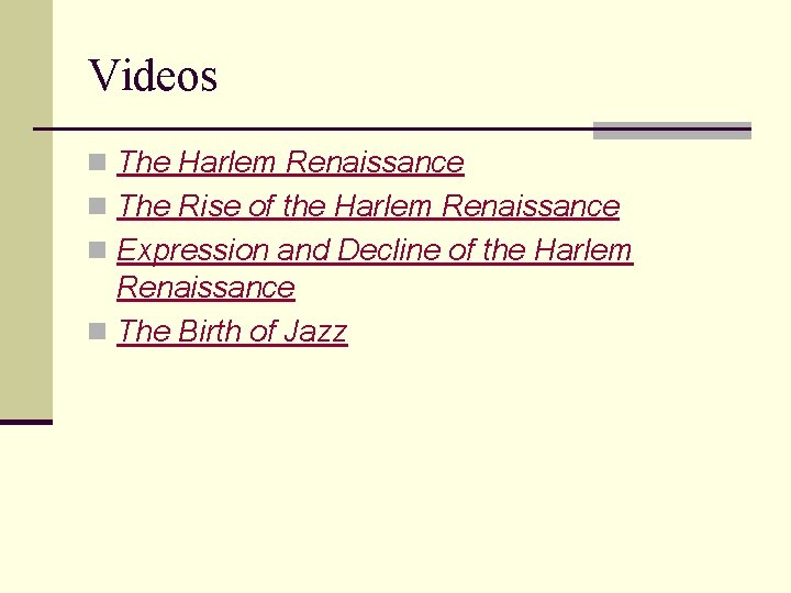 Videos n The Harlem Renaissance n The Rise of the Harlem Renaissance n Expression