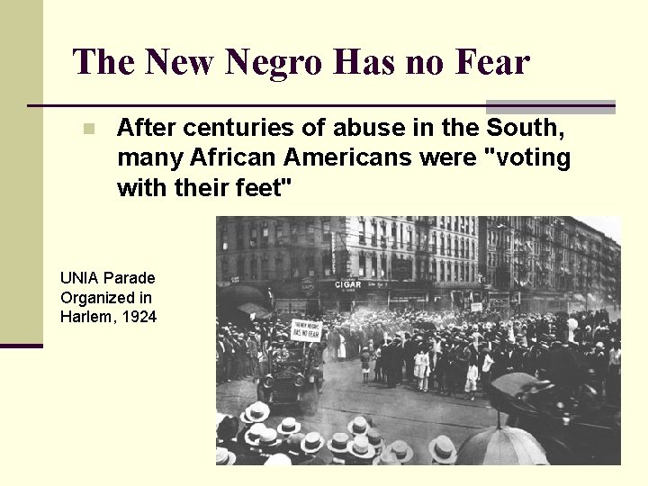 The New Negro Has no Fear n After centuries of abuse in the South,