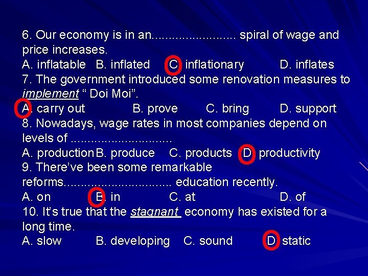 6. Our economy is in an. . . spiral of wage and price increases. 6. Our economy is in an. . . spiral of wage and price increases.