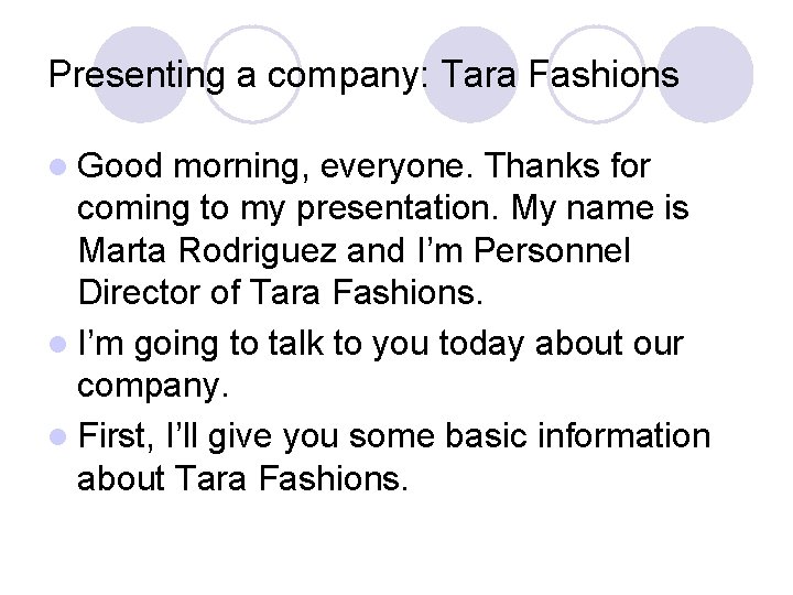 Presenting a company: Tara Fashions l Good morning, everyone. Thanks for coming to my Presenting a company: Tara Fashions l Good morning, everyone. Thanks for coming to my