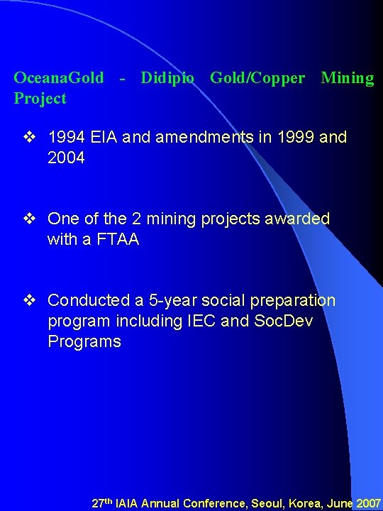 Oceana. Gold - Didipio Gold/Copper Mining Project v 1994 EIA and amendments in 1999