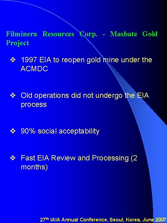 Filminera Resources Corp. - Masbate Gold Project v 1997 EIA to reopen gold mine