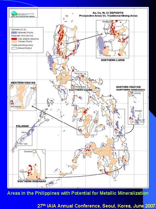 Areas in the Philippines with Potential for Metallic Mineralization 27 th IAIA Annual Conference,