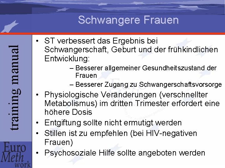 training manual Schwangere Frauen • ST verbessert das Ergebnis bei Schwangerschaft, Geburt und der