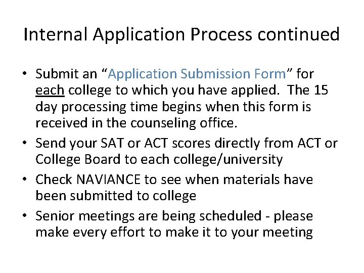 Internal Application Process continued • Submit an “Application Submission Form” for each college to