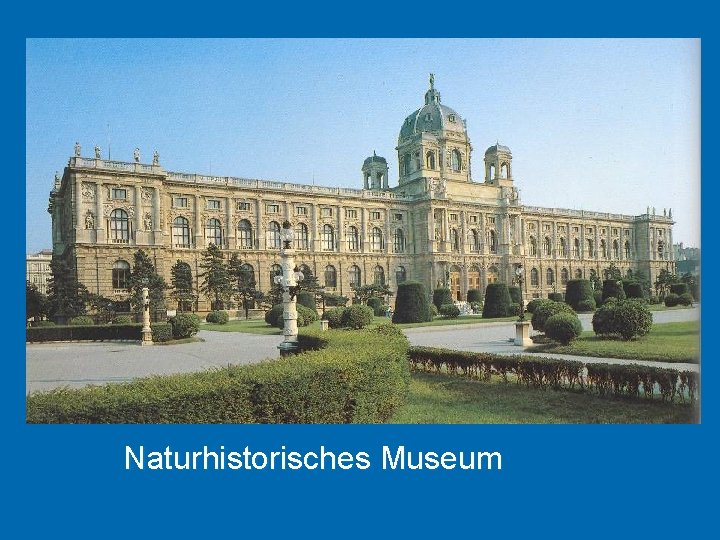 Naturhistorisches Museum 