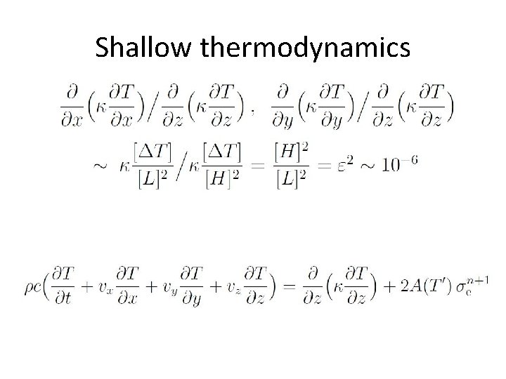 Shallow thermodynamics 