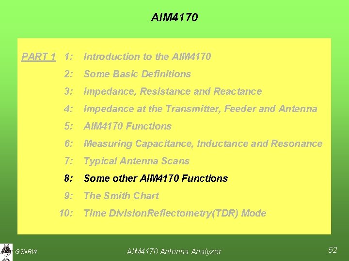 AIM 4170 PART 1 1: 2: Some Basic Definitions 3: Impedance, Resistance and Reactance