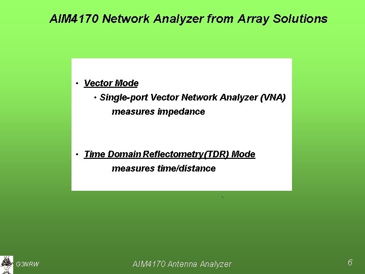 AIM 4170 Network Analyzer from Array Solutions • Vector Mode • Single-port Vector Network