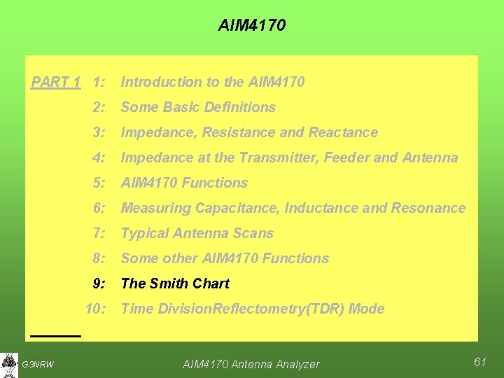 AIM 4170 PART 1 1: 2: Some Basic Definitions 3: Impedance, Resistance and Reactance