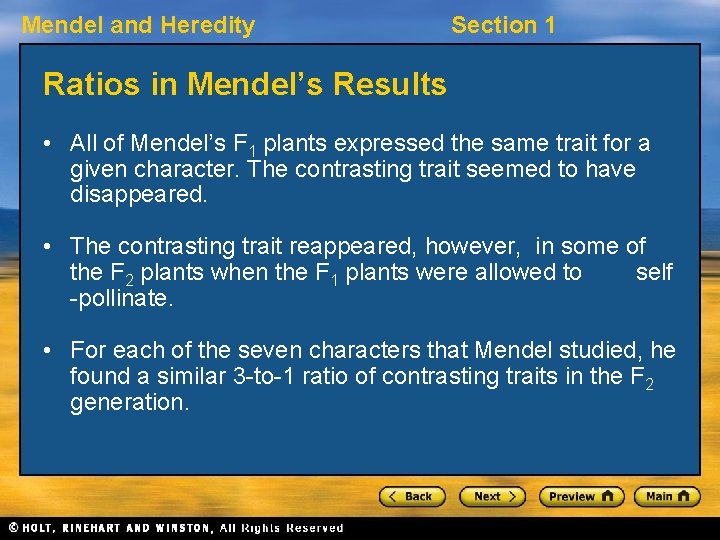 Mendel and Heredity Section 1 Ratios in Mendel’s Results • All of Mendel’s F