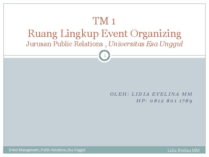 TM 1 Ruang Lingkup Event Organizing Jurusan Public Relations , Universitas Esa Unggul 1