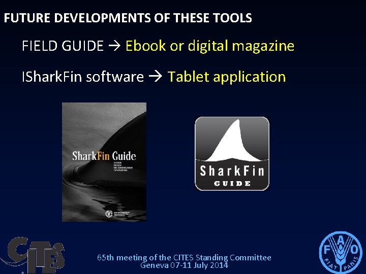 FUTURE DEVELOPMENTS OF THESE TOOLS FIELD GUIDE Ebook or digital magazine IShark. Fin software FUTURE DEVELOPMENTS OF THESE TOOLS FIELD GUIDE Ebook or digital magazine IShark. Fin software