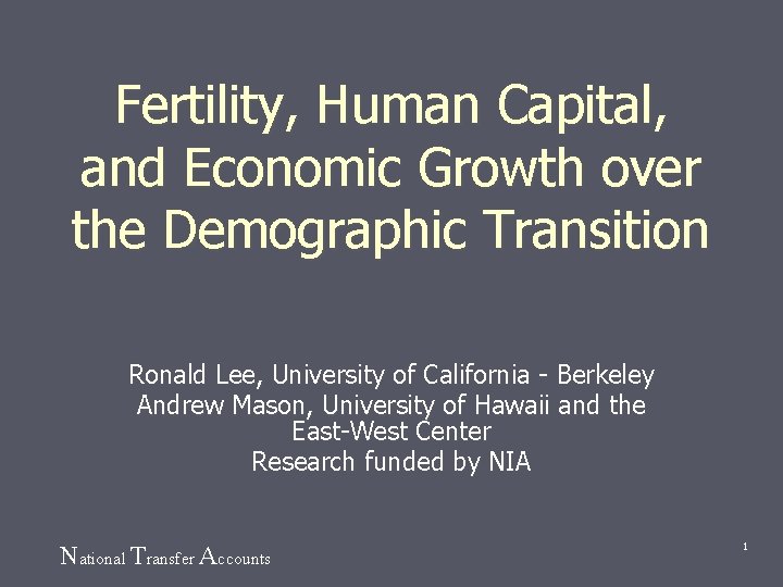 Fertility Human Capital and Economic Growth over the