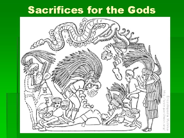 Sacrifices for the Gods Sacrifices for the Gods