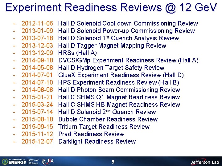 Experiment Readiness Reviews @ 12 Ge. V - 2012 -11 -06 Hall D Solenoid