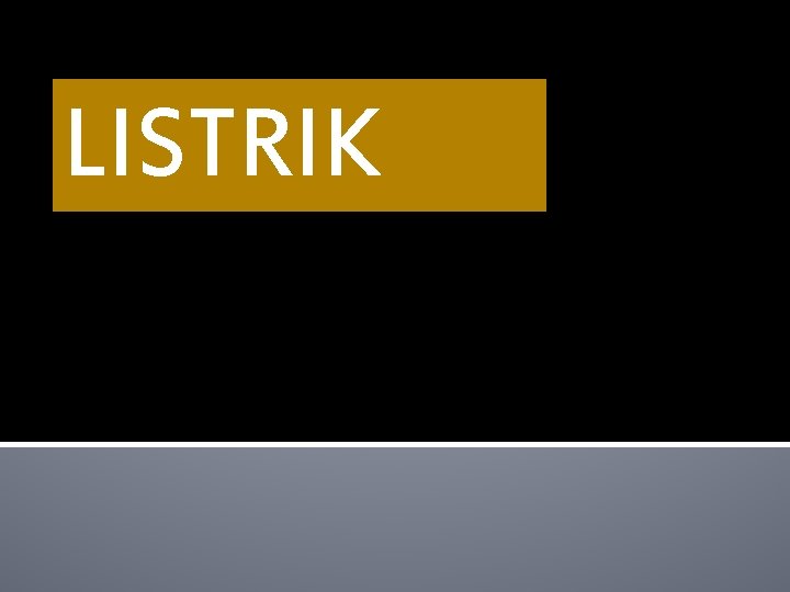 LISTRIK 