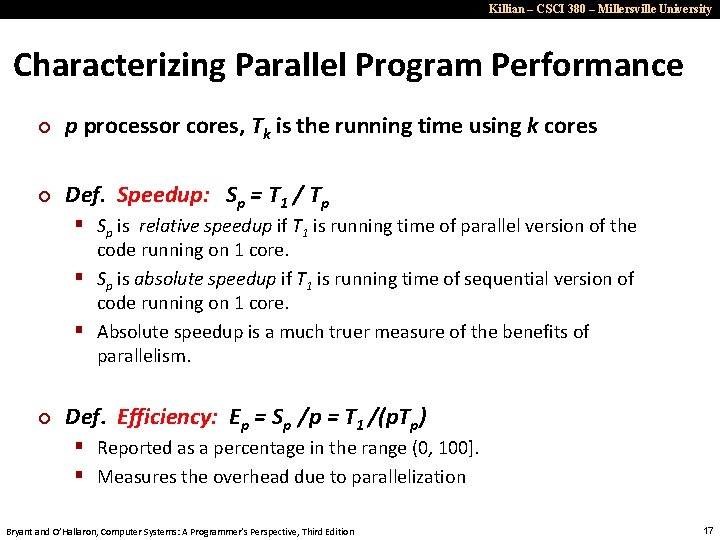 Killian – CSCI 380 – Millersville University Characterizing Parallel Program Performance ¢ p processor