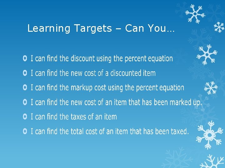 Learning Targets – Can You… 