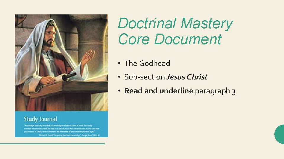 Doctrinal Mastery Core Document • The Godhead • Sub-section Jesus Christ • Read and