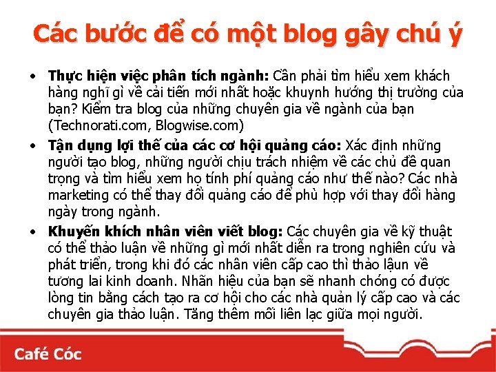 Các bước để có một blog gây chú ý • Thực hiện việc phân