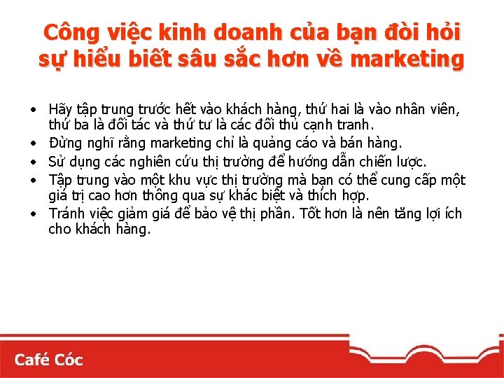 Công việc kinh doanh của bạn đòi hỏi sự hiểu biết sâu sắc hơn