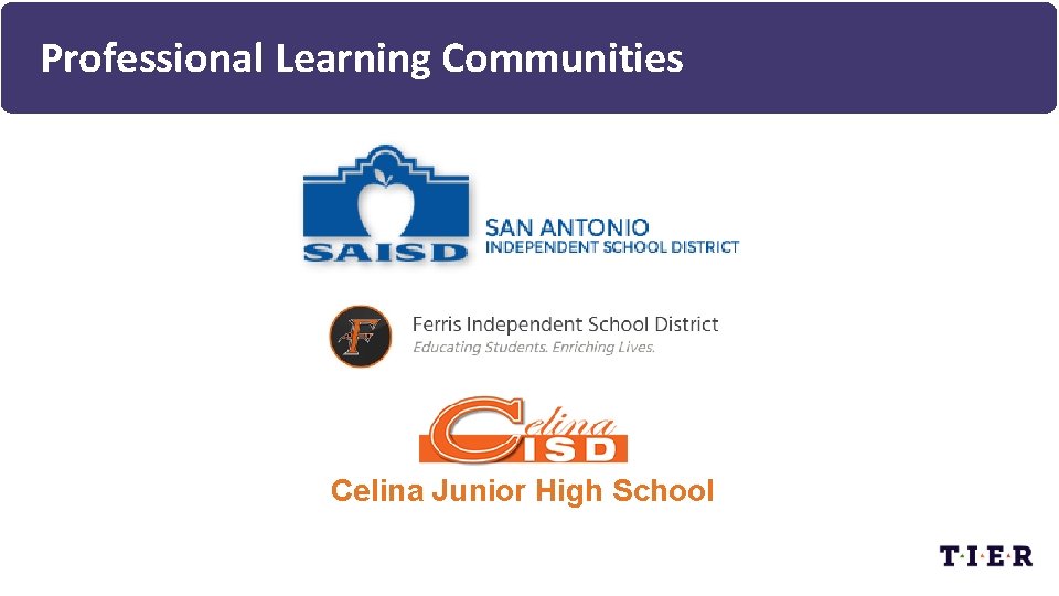 Professional Learning Communities Celina Junior High School 