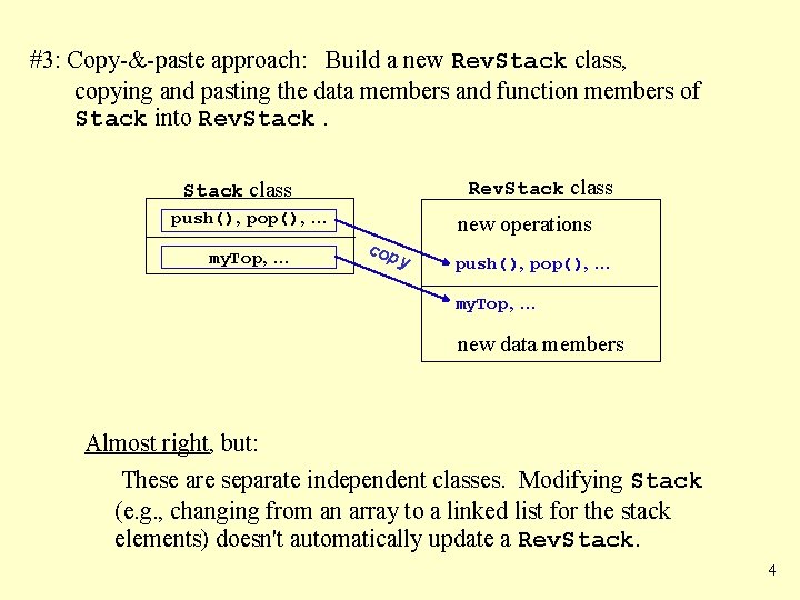 #3: Copy-&-paste approach: Build a new Rev. Stack class, copying and pasting the data