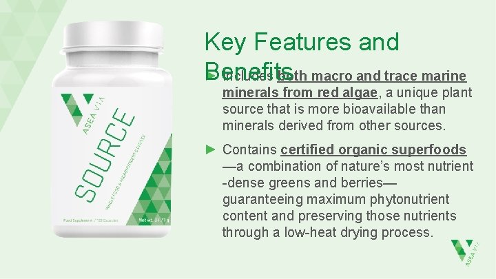 Key Features and Benefits ► Includes both macro and trace marine minerals from red