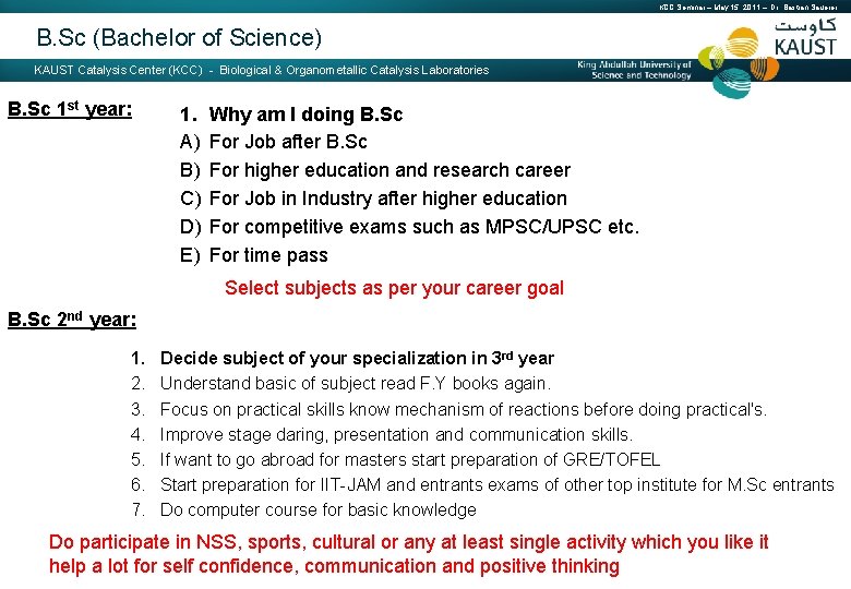 KCC Seminar – May 15, 2011 – Dr. Bastian Sauerer B. Sc (Bachelor of