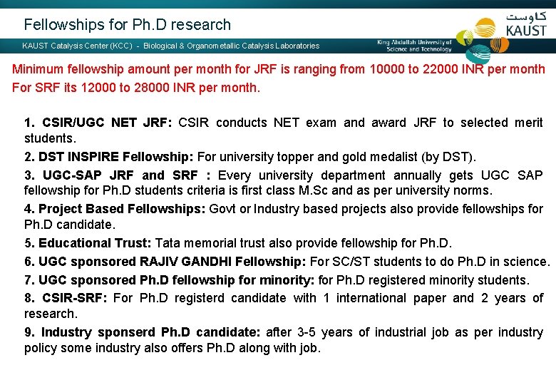 Fellowships for Ph. D research KAUST Catalysis Center (KCC) - Biological & Organometallic Catalysis