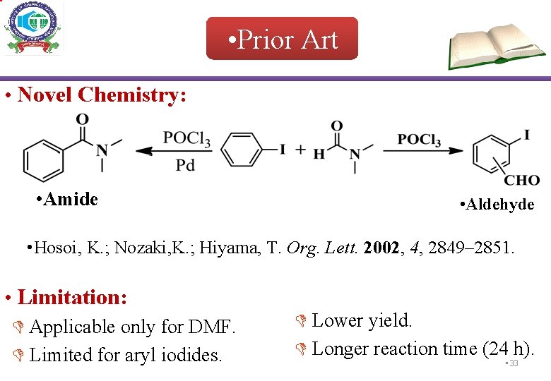  • Prior Art • Novel Chemistry: • Amide • Aldehyde • Hosoi, K.