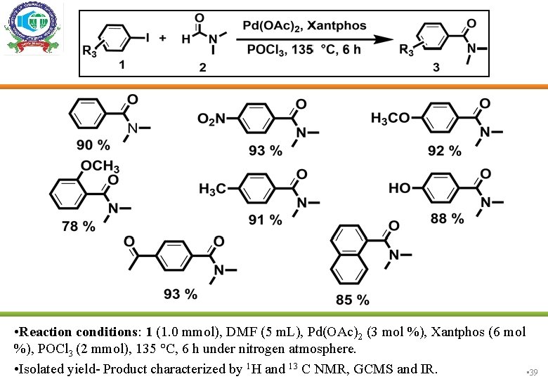  • Reaction conditions: 1 (1. 0 mmol), DMF (5 m. L), Pd(OAc)2 (3