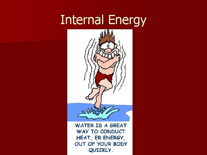 Internal Energy 