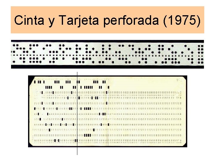 Cinta y Tarjeta perforada (1975) 