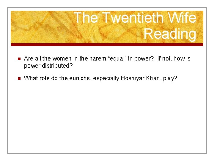 The Twentieth Wife Reading n Are all the women in the harem “equal” in