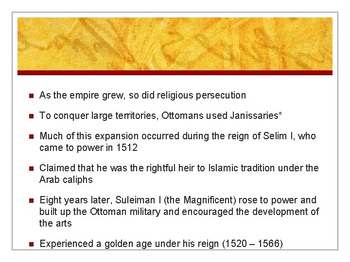 n As the empire grew, so did religious persecution n To conquer large territories,