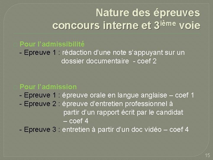 Nature des épreuves concours interne et 3 ième voie � Pour l’admissibilité - Epreuve Nature des épreuves concours interne et 3 ième voie � Pour l’admissibilité - Epreuve