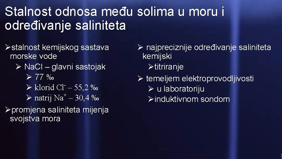 Stalnost odnosa među solima u moru i određivanje saliniteta Østalnost kemijskog sastava morske vode