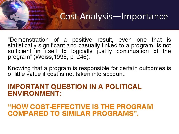 Cost Analysis—Importance “Demonstration of a positive result, even one that is statistically significant and