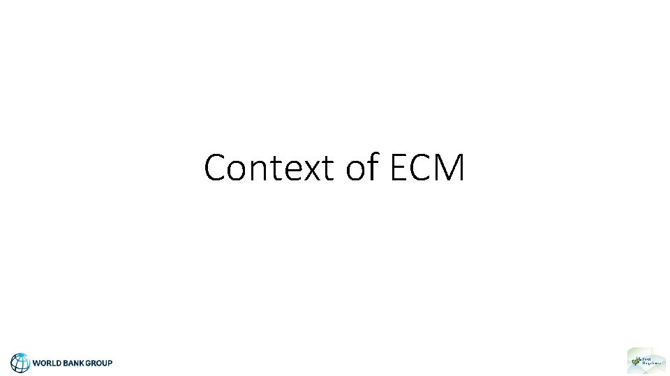 Context of ECM 