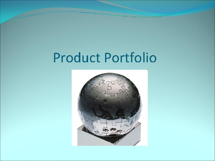 Product Portfolio 