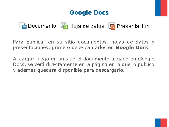Google Docs Para publicar en su sitio documentos, hojas de datos y presentaciones, primero