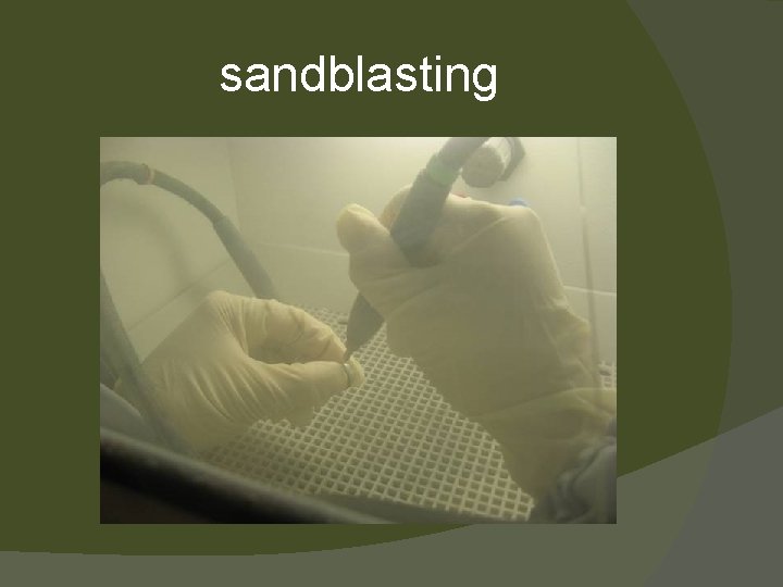 sandblasting 