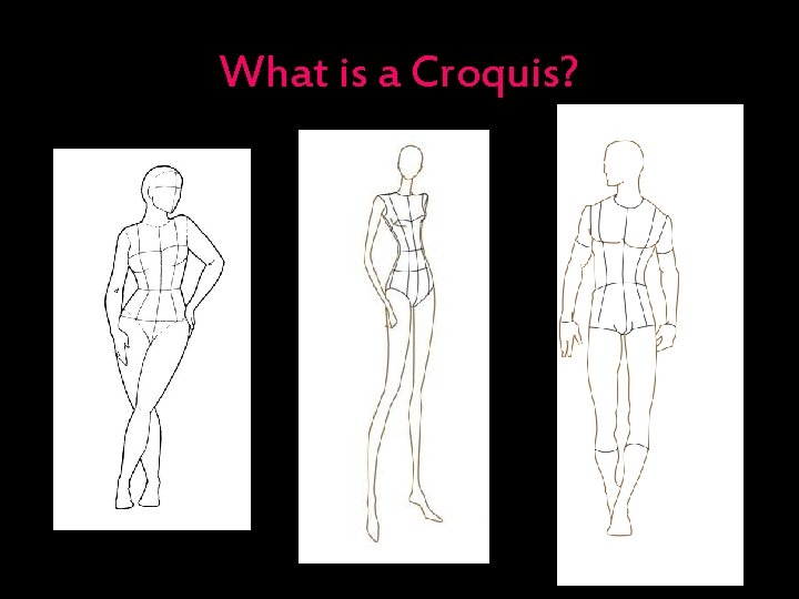 What is a Croquis? 