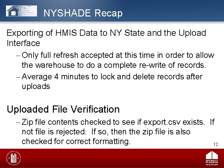 NYSHADE Recap Exporting of HMIS Data to NY State and the Upload Interface –