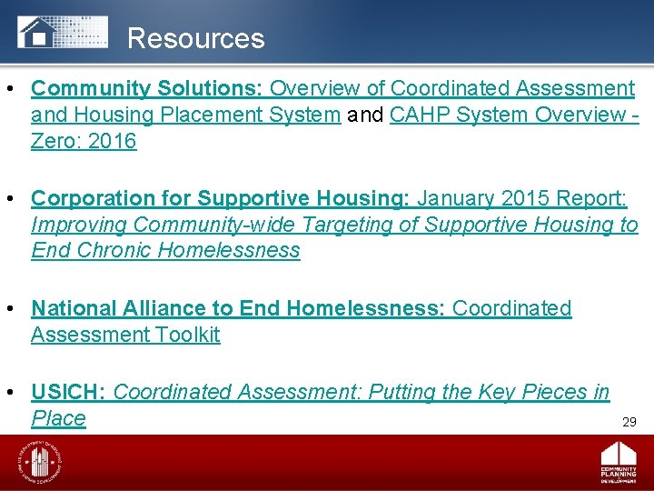 Resources • Community Solutions: Overview of Coordinated Assessment and Housing Placement System and CAHP