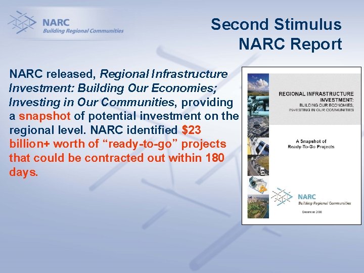 Second Stimulus NARC Report NARC released, Regional Infrastructure Investment: Building Our Economies; Investing in